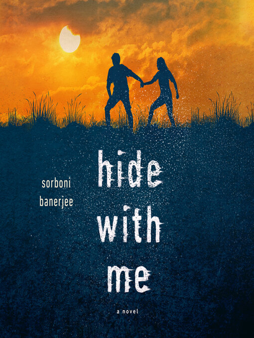 Title details for Hide With Me by Sorboni Banerjee - Available